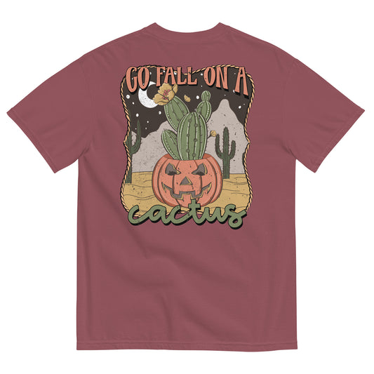 "Go Fall On a Cactus" Comfort Colors Graphic Tee